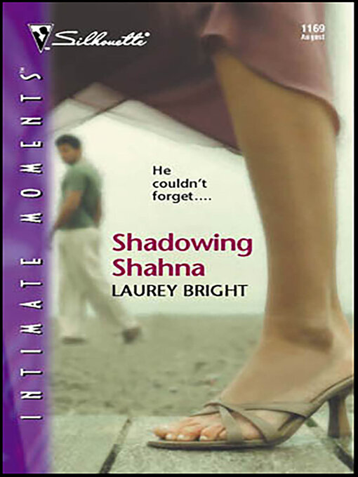 Title details for Shadowing Shahna by Laurey Bright - Available